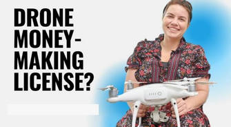 Commercial Drone Pilot Training: Making Money with Your Part 107 License