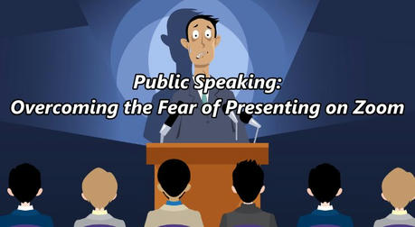 🗣️ Public Speaking: Overcoming the Fear of Presenting on Zoom